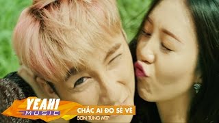 Chắc Ai Đó Sẽ Về - MV mới của Sơn Tùng MTP lập kỷ lục lượt view