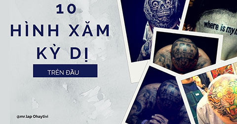 10 hình xăm vô cùng kì dị trên đầu