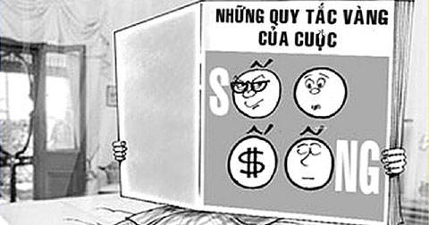 10 nguyên tắc \"Vàng\" trong cuộc sống - Hài hước & Thâm Thúy
