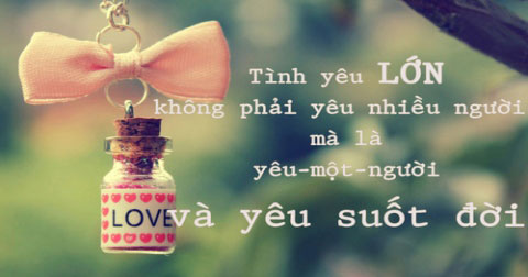 Những câu nói hay và ý nghĩa về Tình yêu