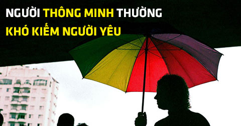 7 lý do vì sao người thông minh khó tìm kiếm tình yêu