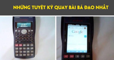 Cười méo miệng với những tuyệt kỹ quay bài của học sinh