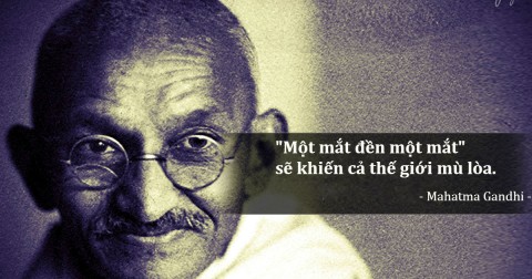 15 trích dẫn truyền cảm hứng của Mahatma Gandhi giúp bạn thay đổi suy nghĩ và cách sống
