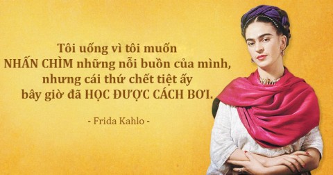 16 trích dẫn truyền cảm hứng và đầy sức thuyết phục của nữ họa sĩ Frida Kahlo