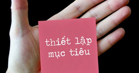 Nếu cứ mải mê thiết lập mục tiêu thì bạn đã mắc sai lầm vô cùng lớn