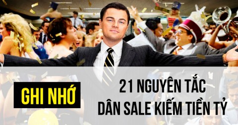 Ghi nhớ 21 bí kíp cực kỳ đơn giản này, dân sale sẽ kiếm được cả tấn tiền