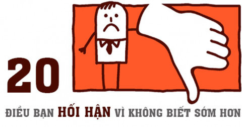 22 điều sẽ khiến bạn hối hận vì đã không biết sớm hơn