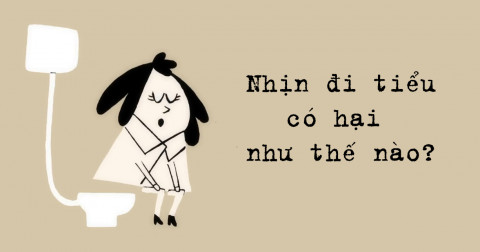 Nhịn đi tiểu có hại như thế nào?